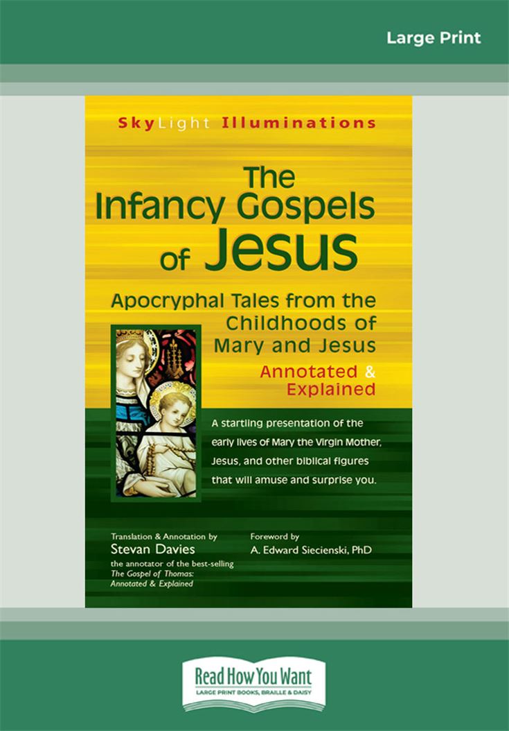 The Infancy Gospels of Jesus