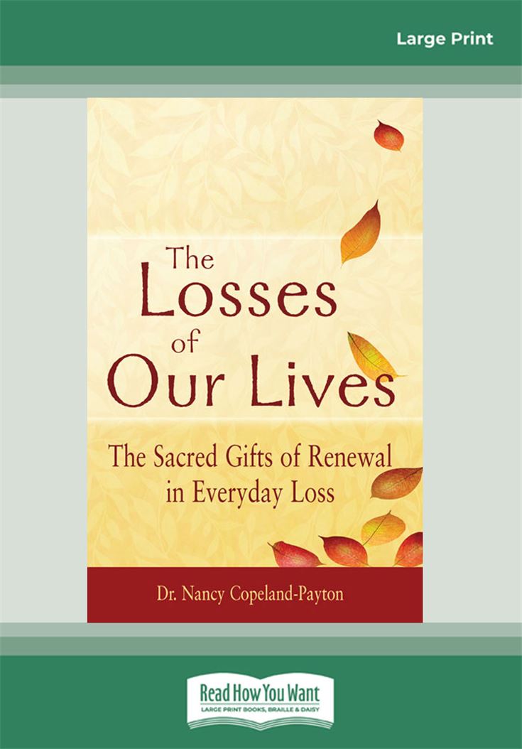 The Losses of Our Lives