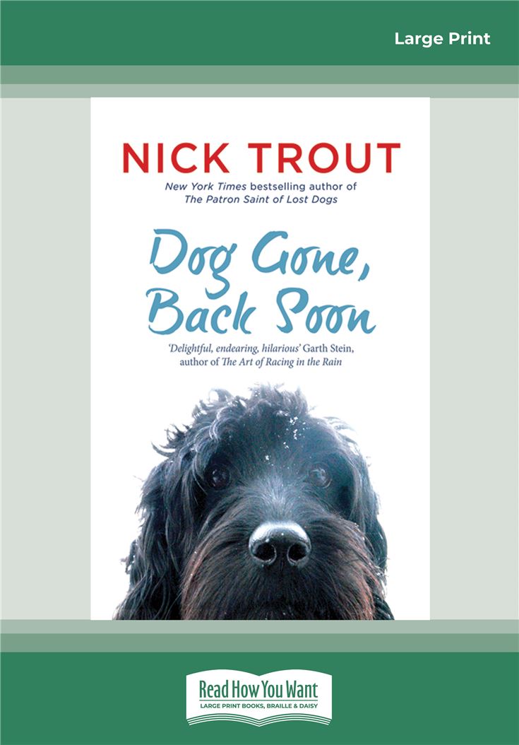 Dog Gone, Back Soon