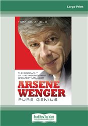 Arsene Wenger: Pure Genius