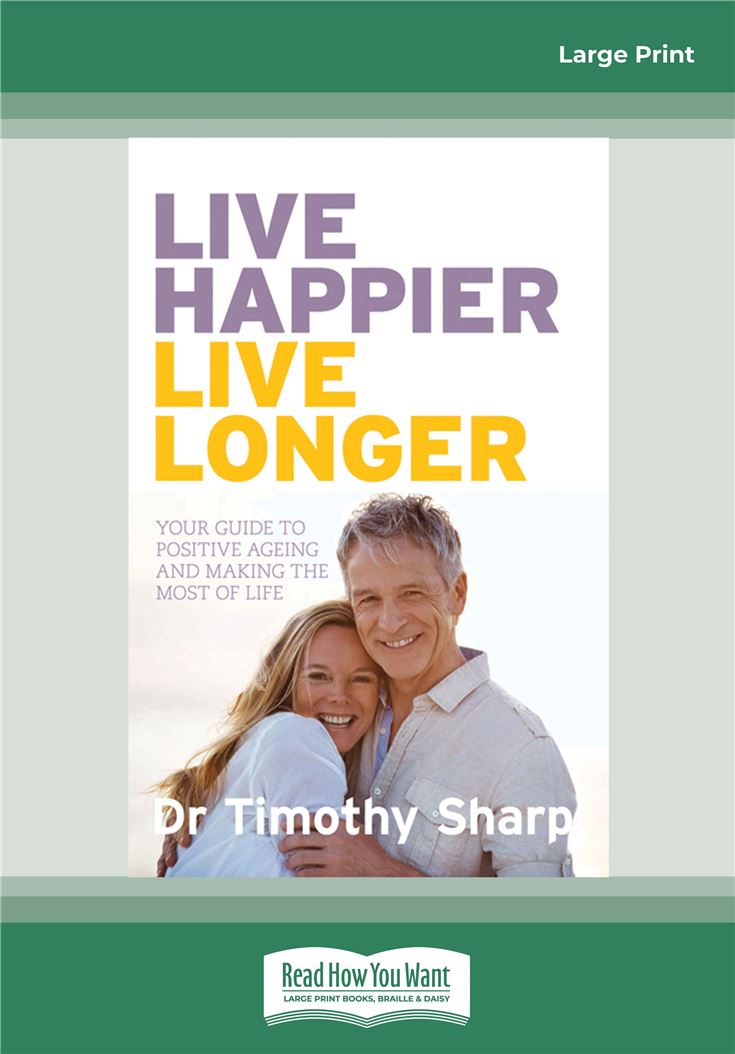 Live Happier, Live Longer