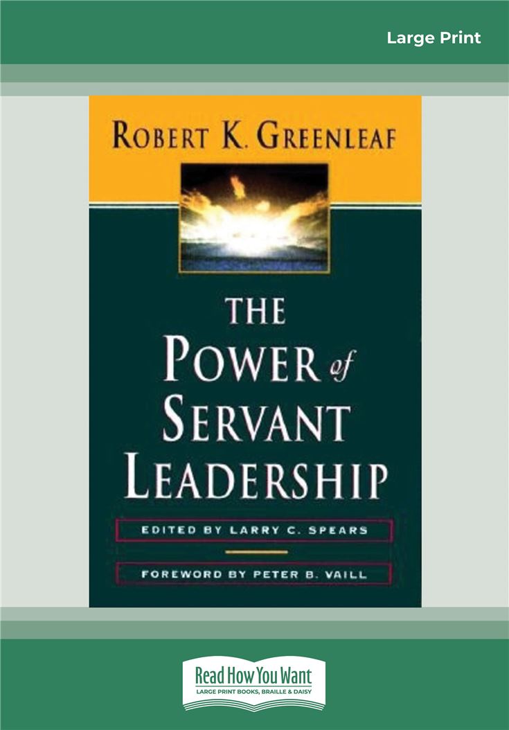 The Power of Servant-Leadership