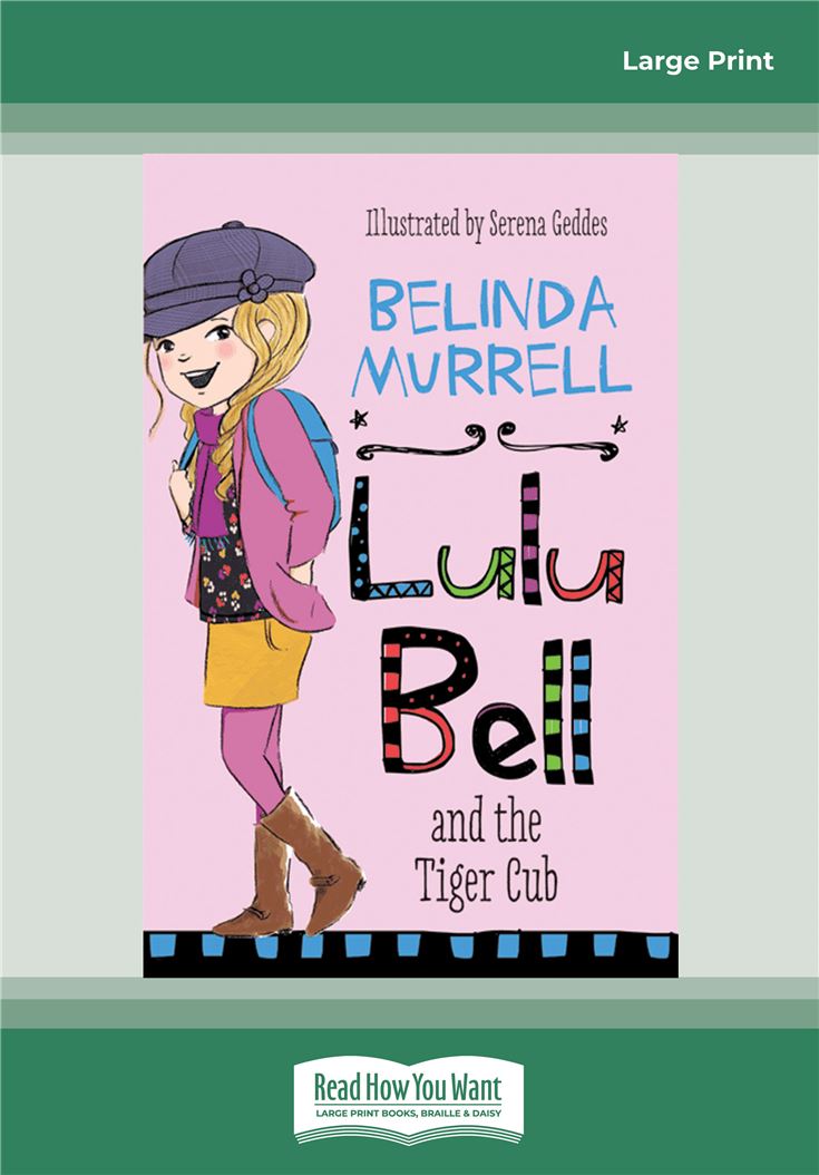 Lulu Bell and the Tiger Cub