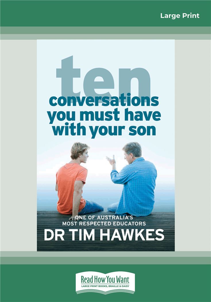 Ten Conversations You Must Have With Your Son