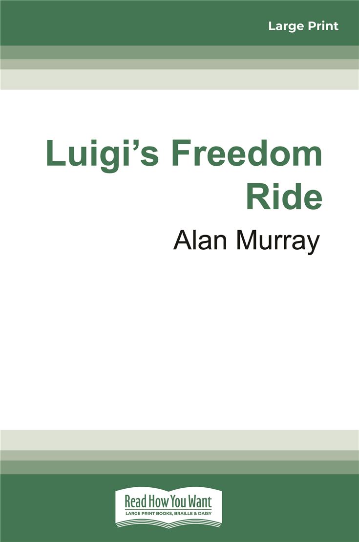 Luigi's Freedom Ride