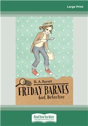 Girl Detective: Friday Barnes (book 1)