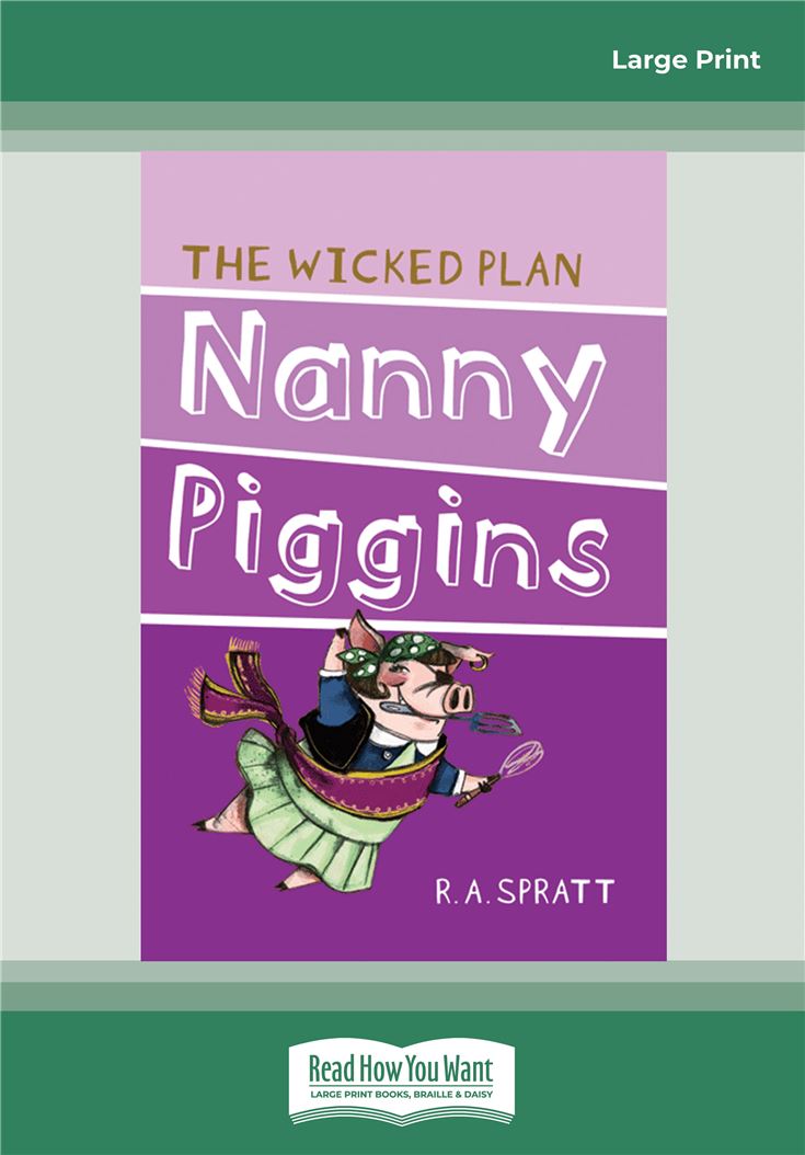 Nanny Piggins and The Wicked Plan
