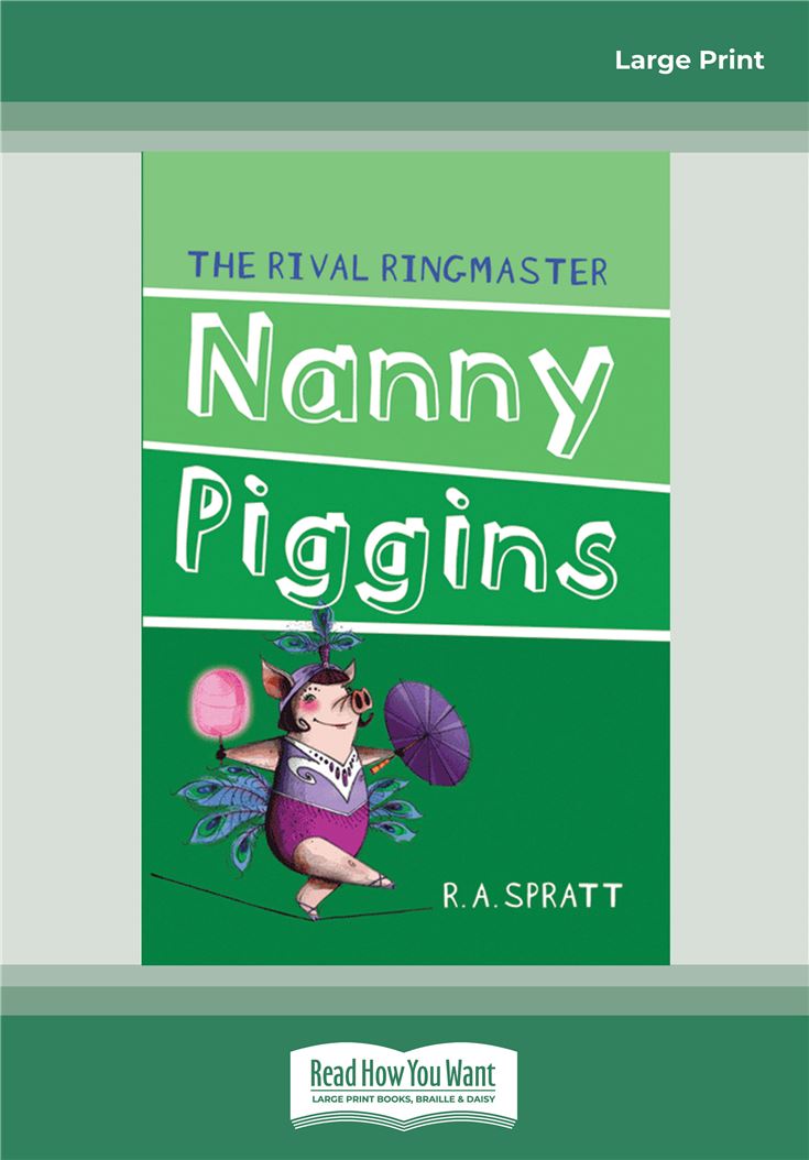 Nanny Piggins and The Rival Ringmaster
