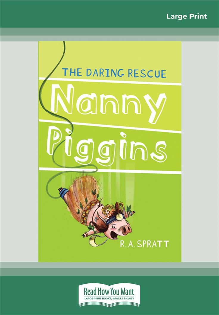 Nanny Piggins and The Daring Rescue