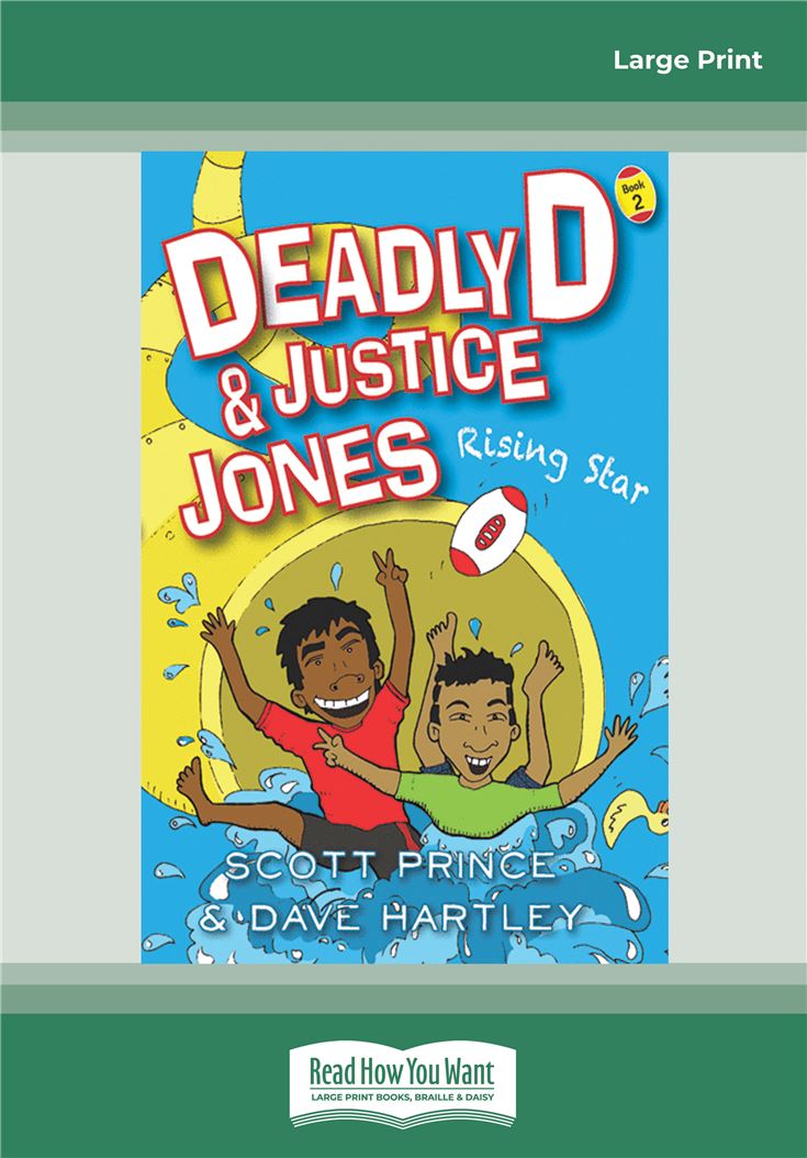 Deadly D and Justice Jones: Rising Star
