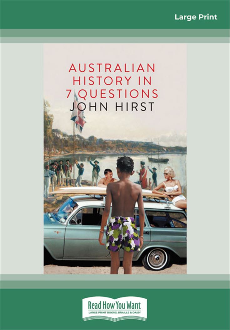Australian History in 7 Questions