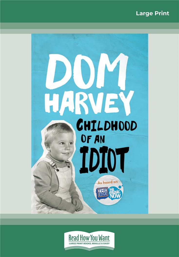 Childhood of an Idiot