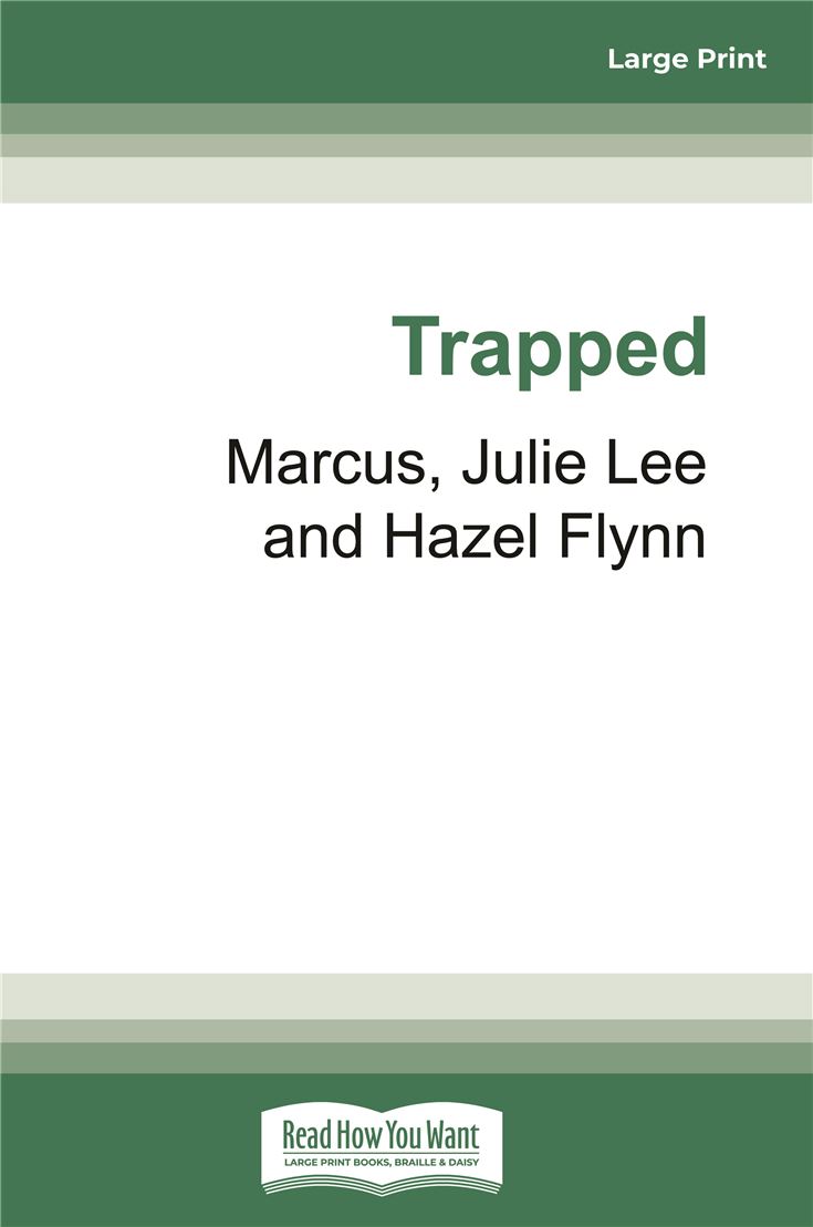 Trapped