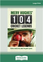 Merv Hughes' 104 Cricket Legends