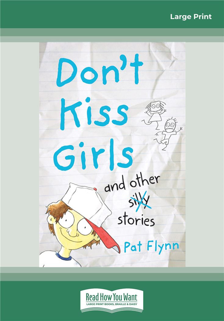 Don't Kiss Girls and Other Silly Stories