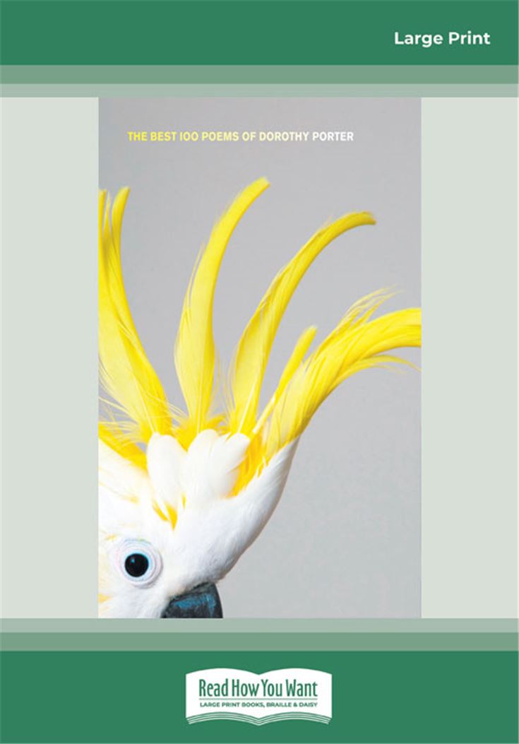 The Best 100 Poems of Dorothy Porter