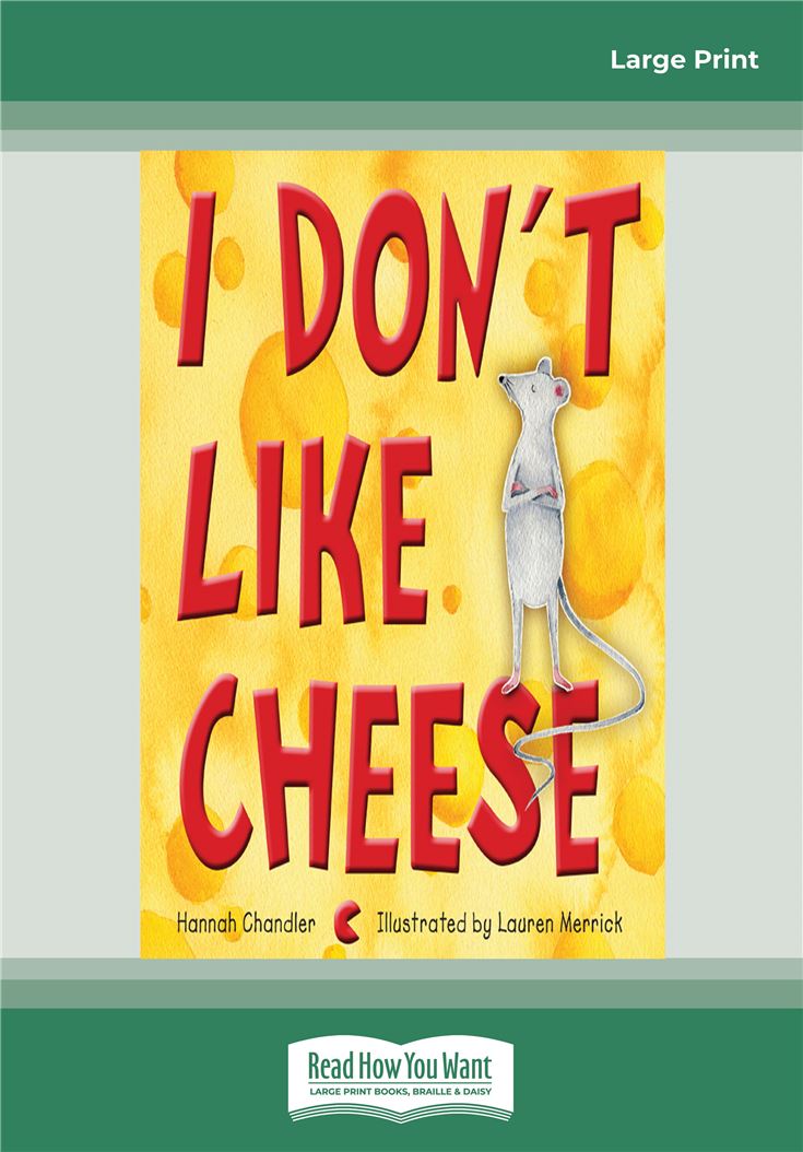 I Don't Like Cheese