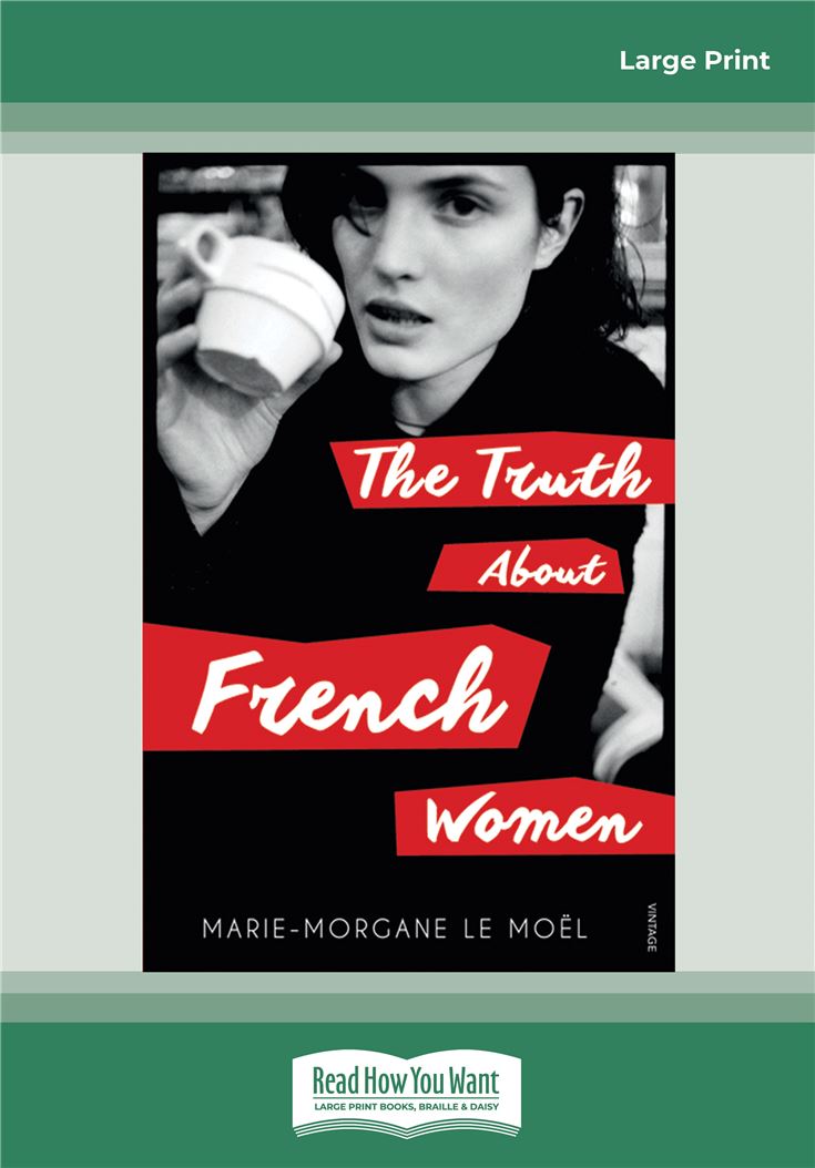 The Truth About French Women