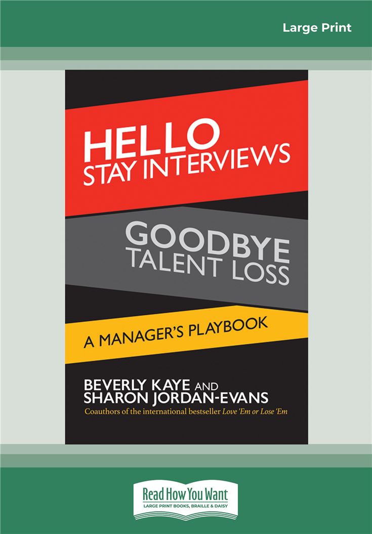 Hello Stay Interviews, Goodbye Talent Loss