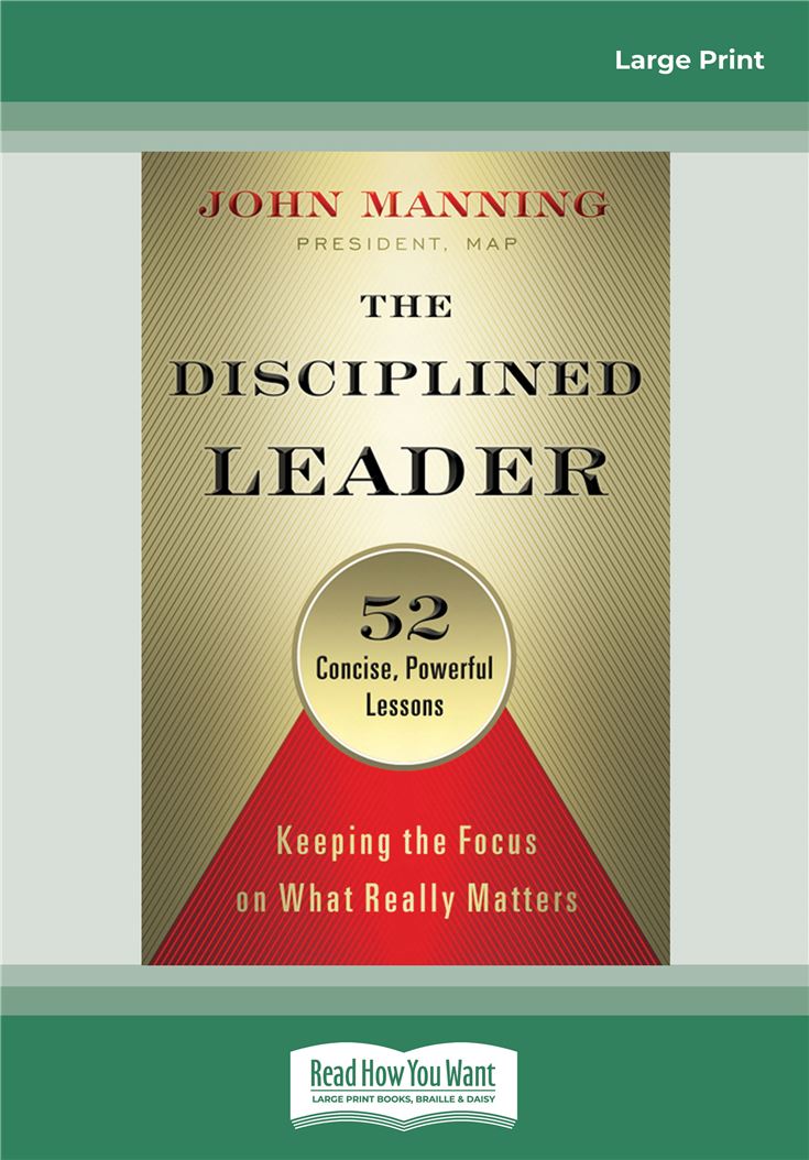 The Disciplined Leader