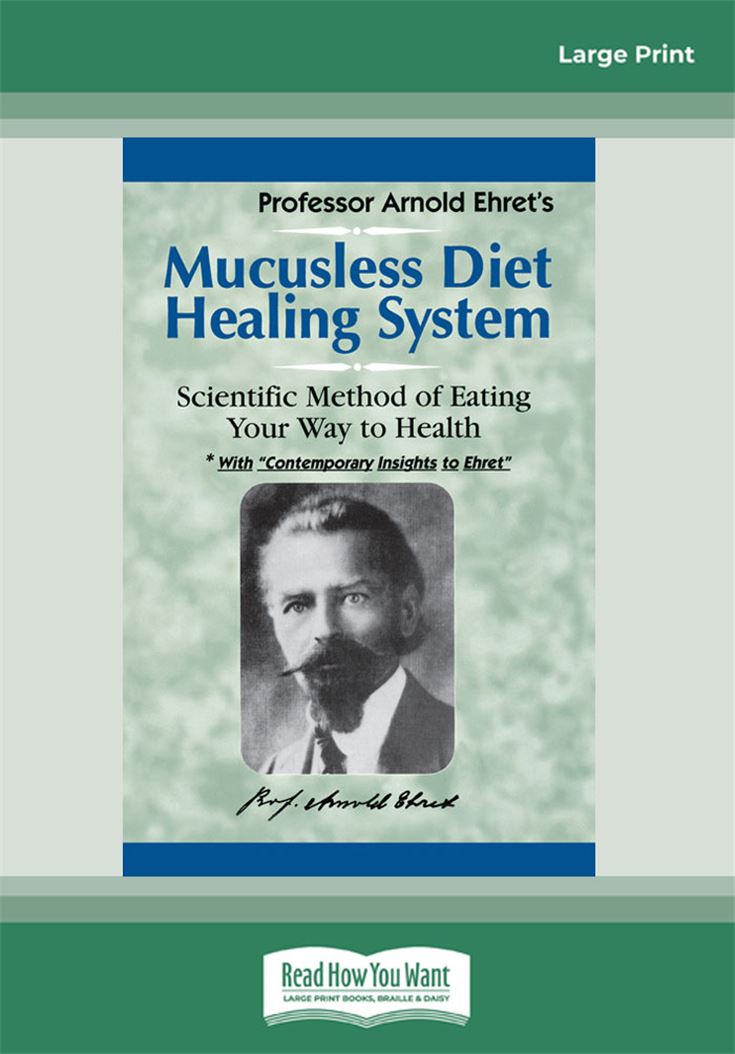 Mucusless Diet Healing System