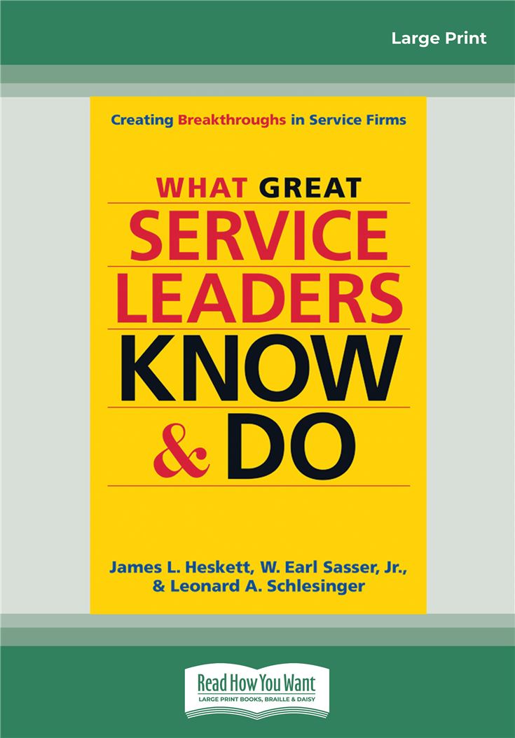 What Great Service Leaders Know and Do