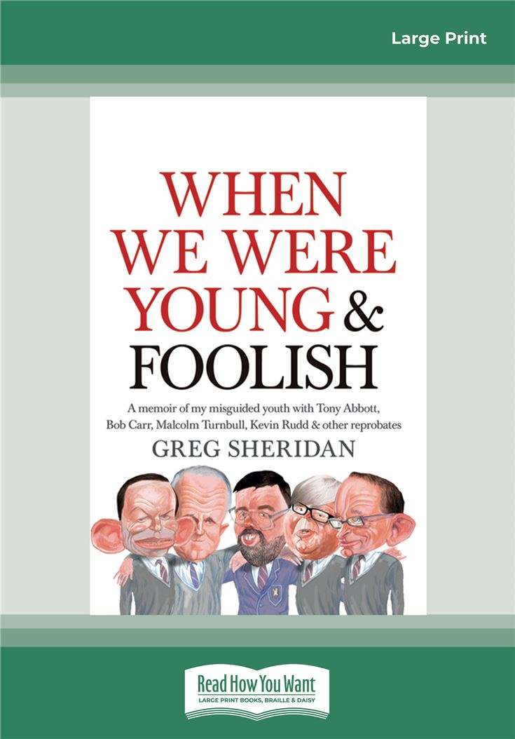 When We Were Young and Foolish