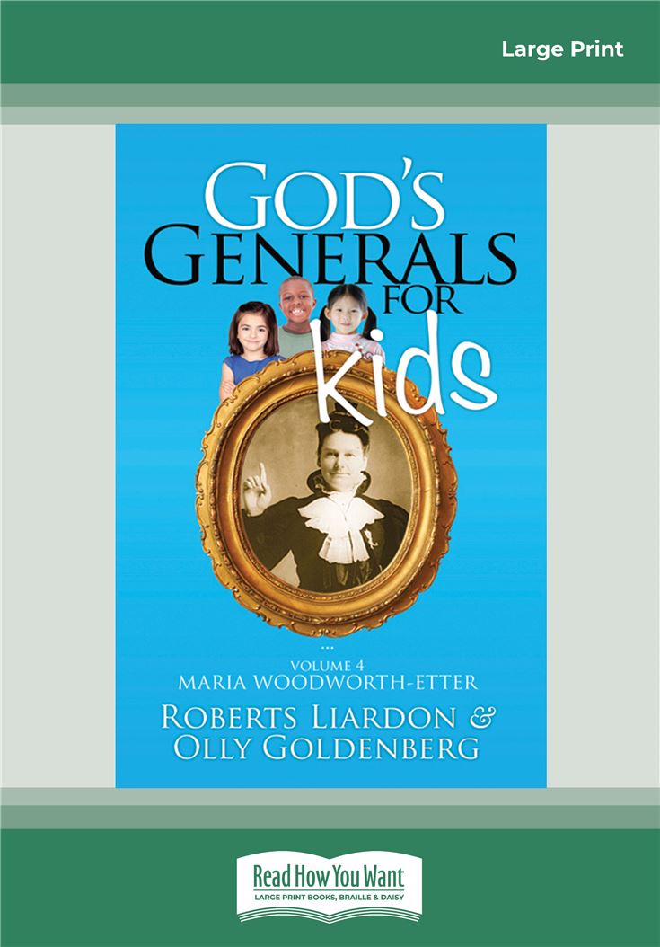 God's Generals For Kids/Maria Woodworth-Etter