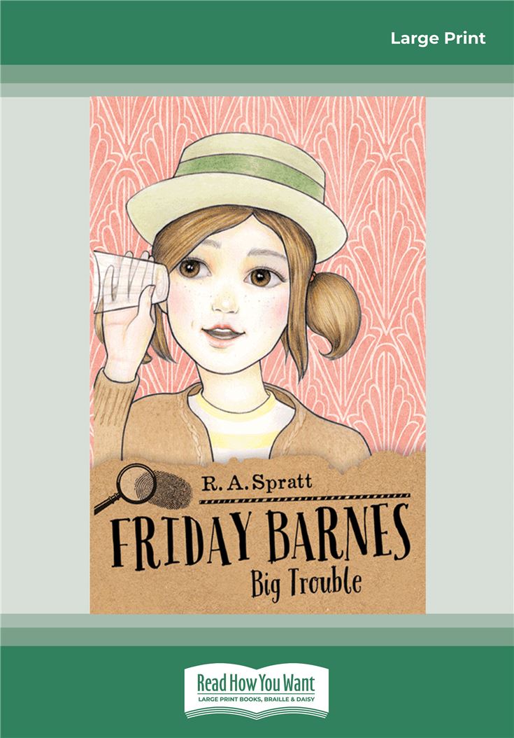 Big Trouble: Friday Barnes (book 3)