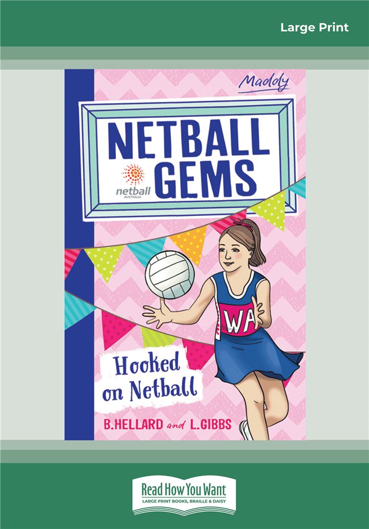 Hooked on Netball: Netball Gems (book 1)