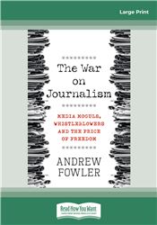 The War on Journalism