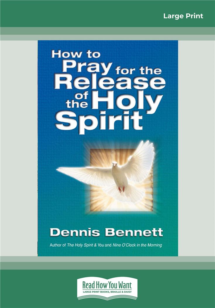 How to Pray for the Release of the Holy Spirit
