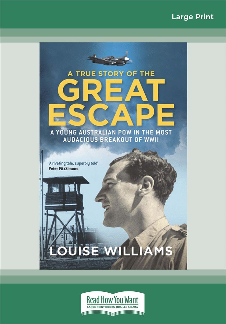 A True Story of the Great Escape
