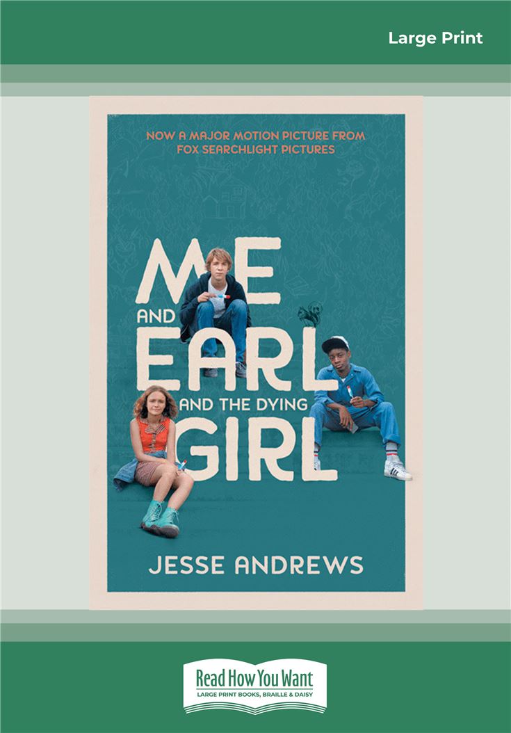 Me and Earl and the Dying Girl