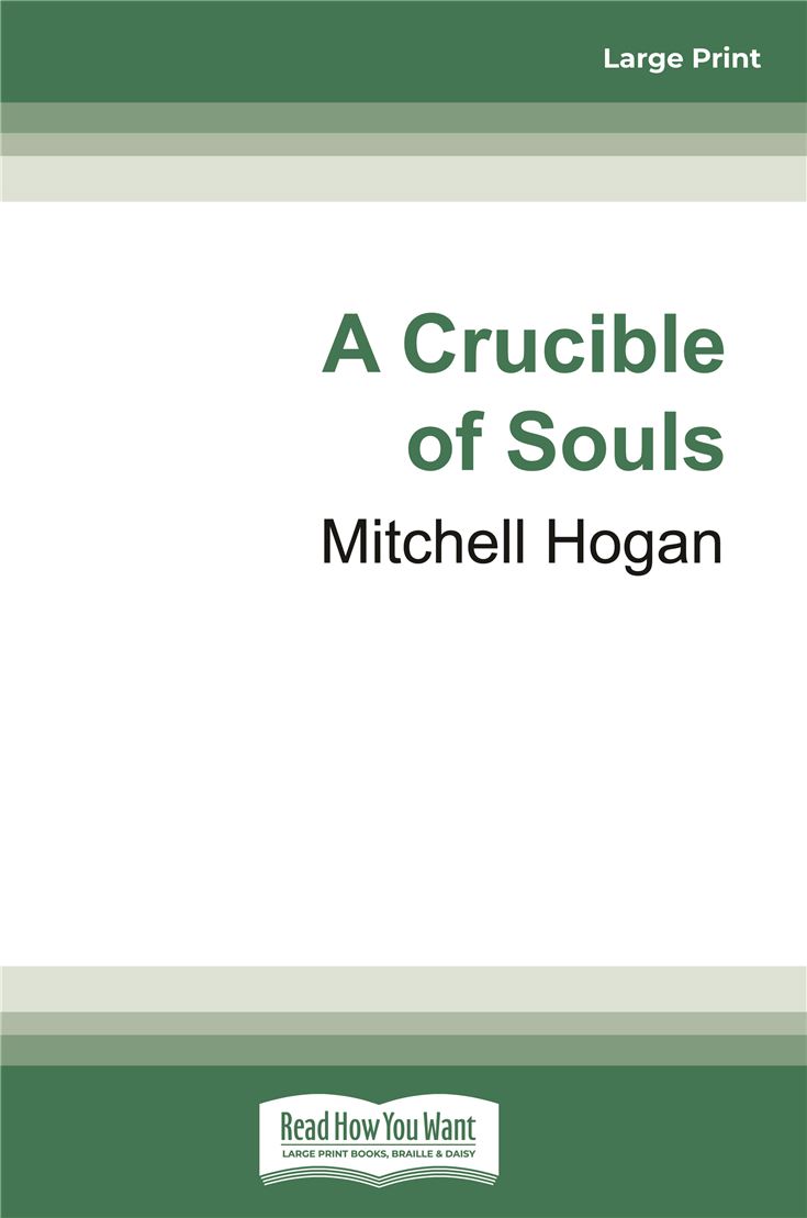 A Crucible of Souls