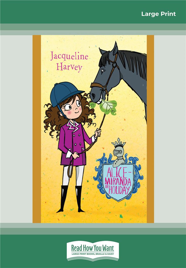 Alice-Miranda on Holiday: Alice-Miranda Series (book 2)