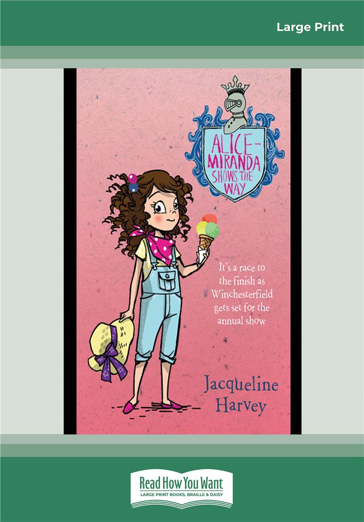Alice-Miranda Shows the Way: Alice-Miranda Series (book 6)