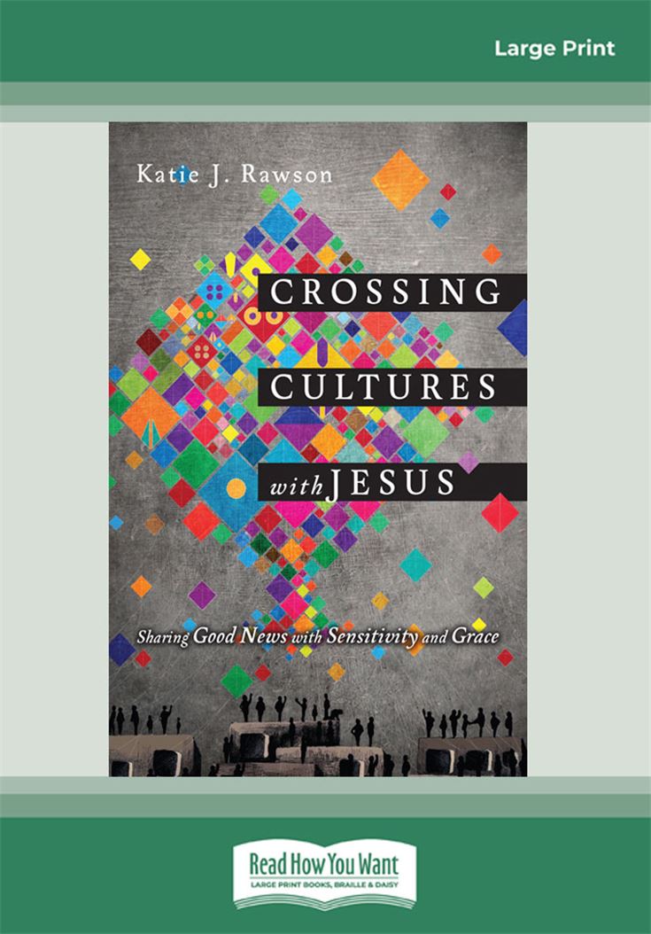 Crossing Cultures with Jesus