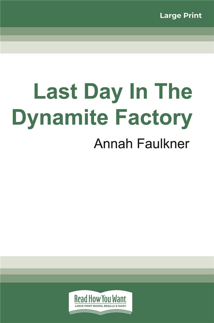 Last Day in the Dynamite Factory