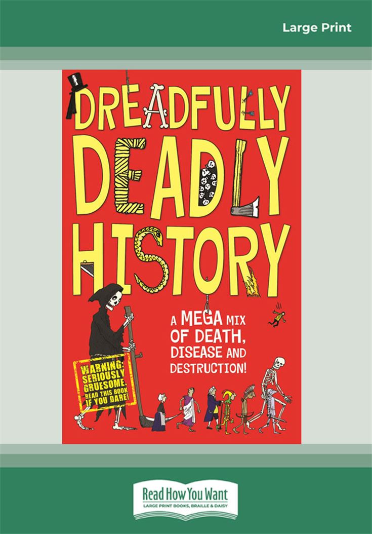 Dreadfully Deadly History