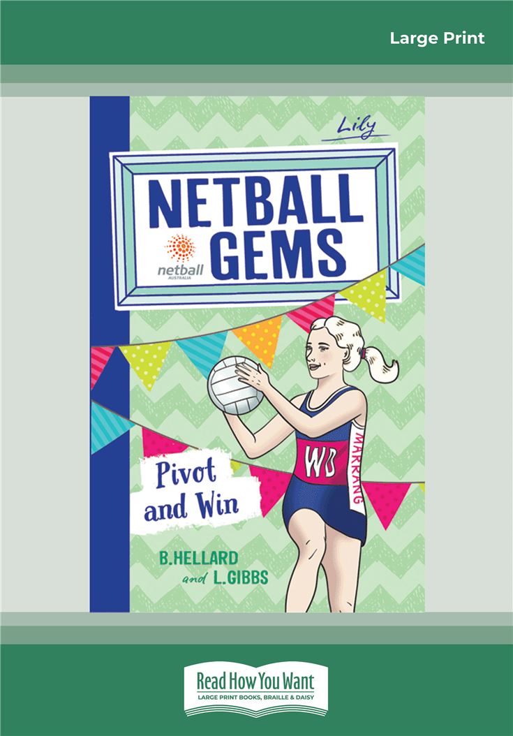 Pivot and Win: Netball Gems (book 3)