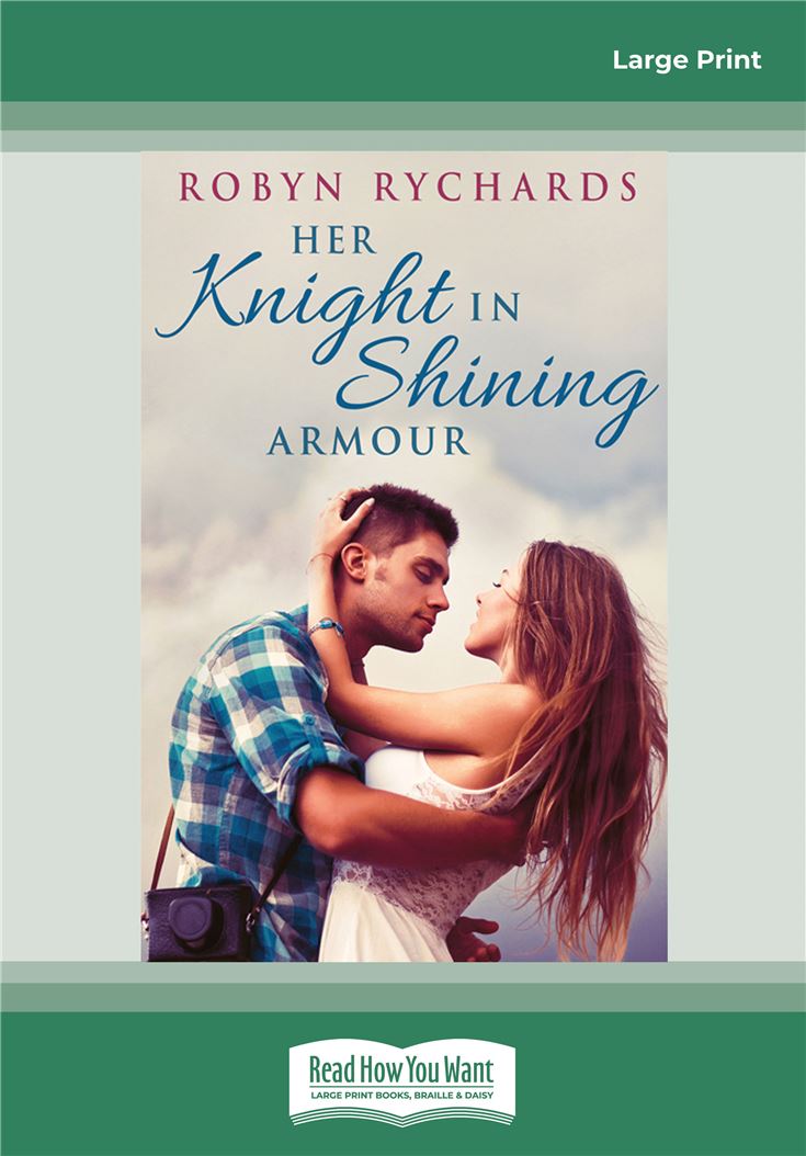 Her Knight in Shining Armour