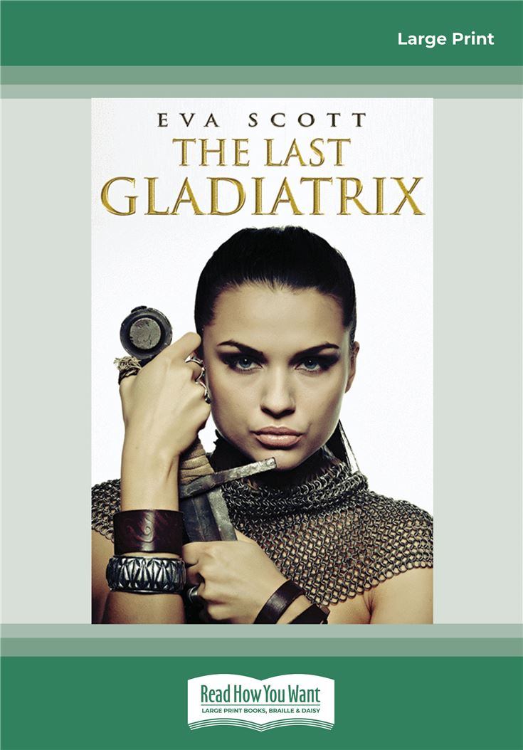 The Last Gladiatrix