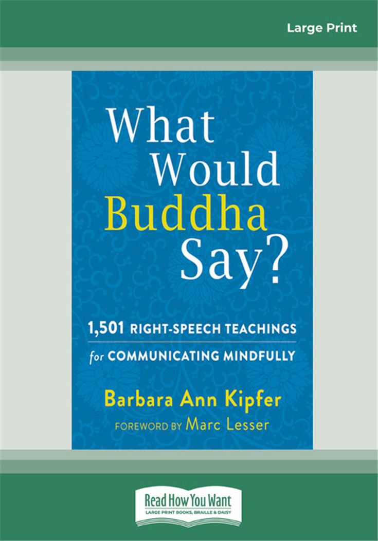 What Would Buddha Say?