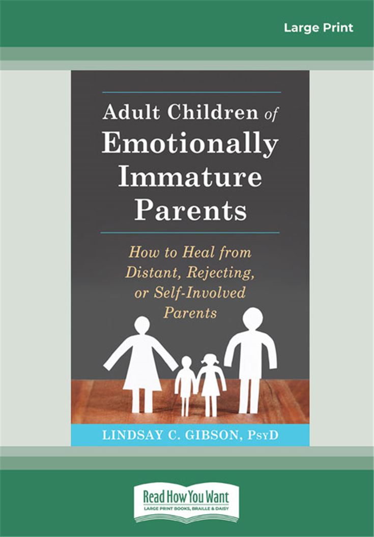Adult Children of Emotionally Immature Parents