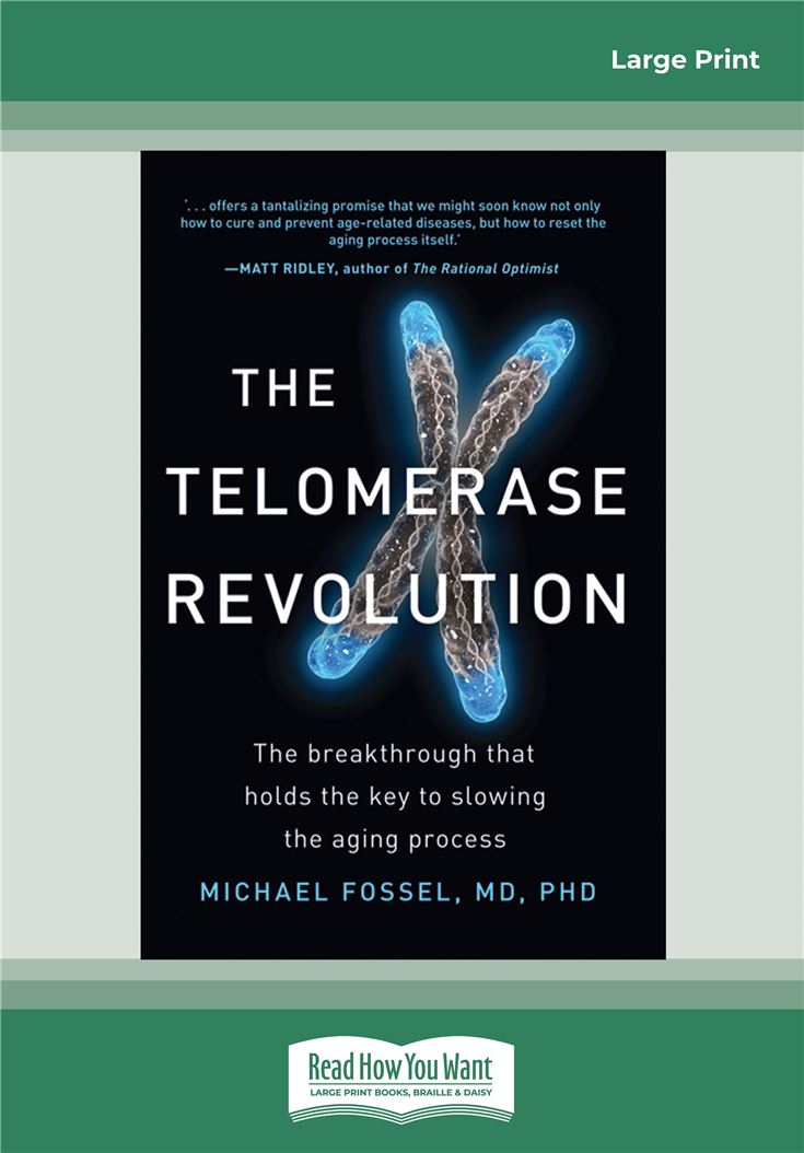 The Telomerase Revolution