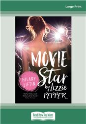 Movie Star by Lizzie Pepper