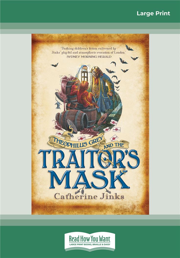 Theophilus Grey and The Traitor's Mask