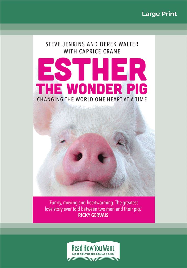 Esther the Wonder Pig