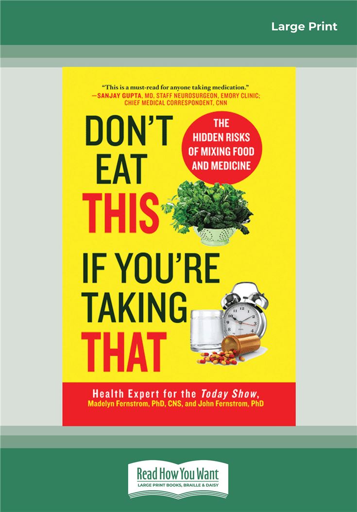 Don't Eat This If You're Taking That
